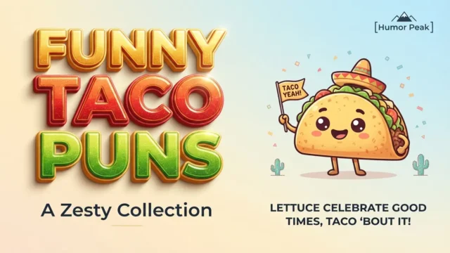 funny taco puns