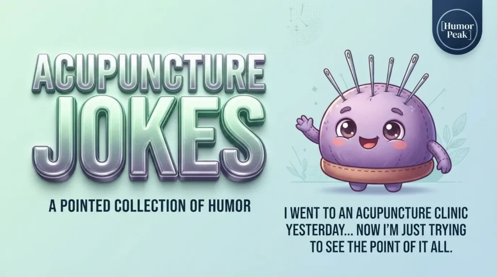 acupuncture jokes