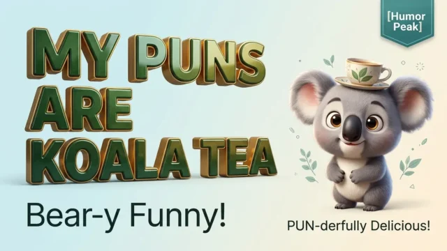 my puns are koala tea